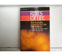 Rites of Life: The Scientific Evidence for Life Before Birth