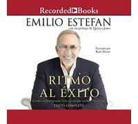Ritmo Al Exito (Rhythm of Success): Como un inmigrante se forjo su propio sueno americano