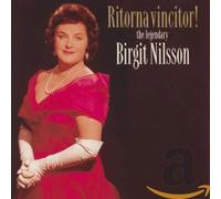 Ritorna Vincitor! The Legendary Birgit Nilsson