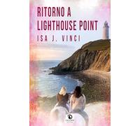 Ritorno a Lighthouse Point