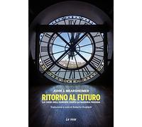 "Ritorno al futuro. La crisi dell'Europa dopo la Guerra fredda"