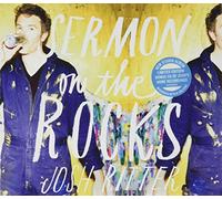 RITTER, JOSH - SERMON ON THE ROCKS : DELUXE 2CD SET