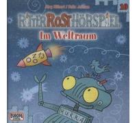 Ritter Rost Hörspiel 10: Im Weltraum