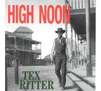 Ritter, Tex - High Noon