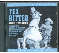 Ritter, Tex - Singin' In The Saddle