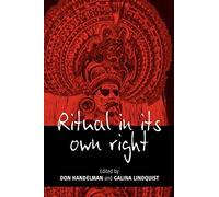 [(Ritual in Its Own Right)] [Author: Handelman Don] published on (January, 2005)