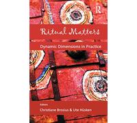 Ritual Matters: Dynamic Dimensions in Practice