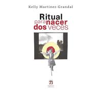 Ritual para nacer dos veces