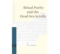 Ritual Purity and the Dead Sea Scrolls (Studies on the Texts of the Desert of Judah): 72