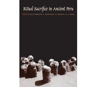 Ritual Sacrifice in Ancient Peru