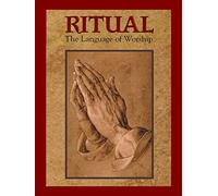 Ritual: The Language of Worship