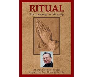 Ritual: The Language of Worship