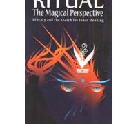 RITUAL: The Magical Perspective