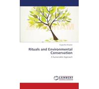 Rituals and Environmental Conservation: A Sustainable Approach