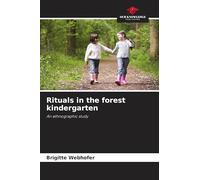 Rituals in the forest kindergarten: An ethnographic study