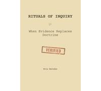 Rituals of Inquiry: When Evidence Replaces Doctrine