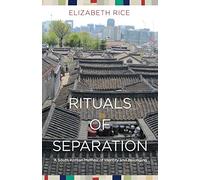 Rituals of Separation: A South Korean Memoir of Identity and Belonging
