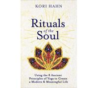 RITUALS OF THE SOUL by Kori Hahn Paperback Self Help Business