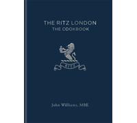 The Ritz London, John Williams, Hardback