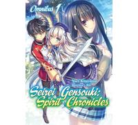 Riv - Seirei Gensouki: Spirit Chronicles: Omnibus 1 (Light Novel)