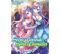 Riv - Seirei Gensouki: Spirit Chronicles: Omnibus 7 (Light Novel): Volume 7