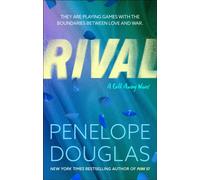 Rival : A steamy, emotional enemies-to-lovers romance