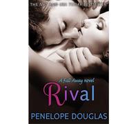 Rival: A steamy, emotional enemies-to-lovers romance (Fall Away)