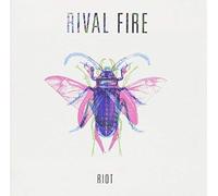 Rival Fire - Riot (Ep)