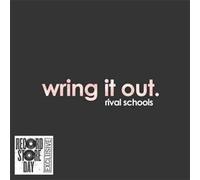 Rival Schools - Wring It Out [VINYL]