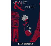 Rivalry & Roses