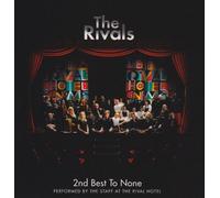 Rivals - 2nd Best to None