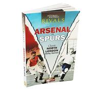 Rivals: Arsenal vs Spurs - Classic North London Derby Games