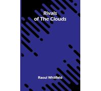 Rivals of the clouds