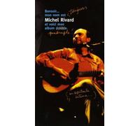 Rivard Michel - Bonsoir Mon Nom Est Toujours M