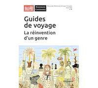 Riveneuve Continents - N° 40 Guide de voyage : La réinvention d'un genre (40)