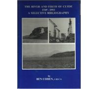 River and Firth of Clyde, 1549-1993: A Selective Bibliography