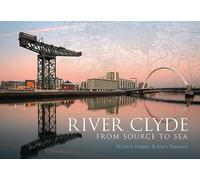 River Clyde: From Source to Sea