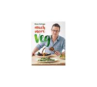River Cottage Much More Veg: 175 delicious plant-based vegan recipes
