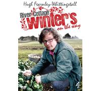 River Cottage: Winter's On the Way