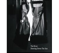 River - Drawing Down The Sun