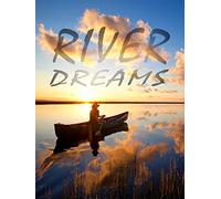 River Dreams