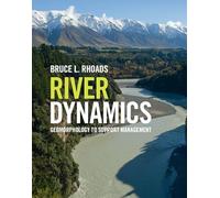 River Dynamics: Geomorphology to Support Management