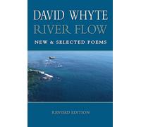 River Flow: New and Selected Poems (Revised (Revised)