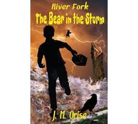 River Fork: The Bear in the Storm: 1