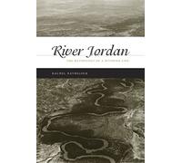 River Jordan - The Mythology of a Dividing Line