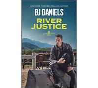 River Justice: 3 (Powder River Novel)