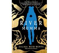 River Mumma: A Breathtaking Fantasy Novel Brimming with Magical Realism