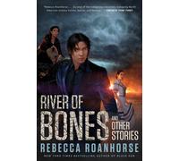 River of Bones and Other Stories