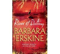 River of Destiny by Barbara Erskine (14-Feb-2013) Paperback