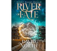 River of Fate: Sunset Knight (Book 2)